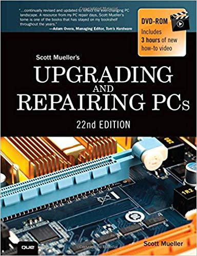 Upgrading and Repairing PCs 22nd Edition
